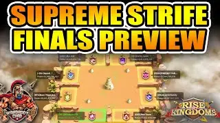 Supreme Strife Finals Preview: Who Will Be Champions - Rise of Kingdoms