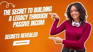 Blueprint: The Secret to Building a Legacy Through Passive Income