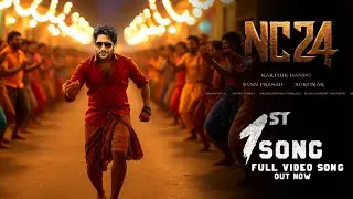 NC 24 First Song Lyrical Video | Naga Chaitanya , Meenakshi , Karthik Dandu | NC 24 Teaser
