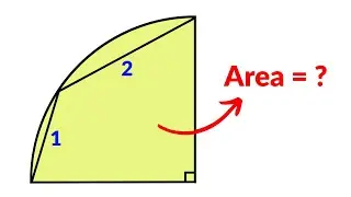 Find the area of the quarter circle
