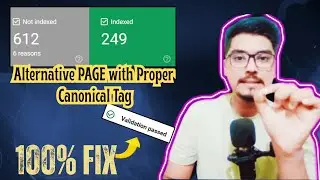 How to Fix alternative Page with proper canonical Tag Issue Easily | GSC Issue Fix