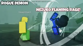 NEZUKO ULTIMATE FLAMING RAGE HAS FINALLY RELEASED! IN ROGUE DEMON