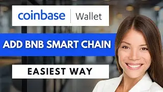 Как добавить BNB Smart Chain в кошелёк Coinbase 🔗 | Простое руководство (2025)