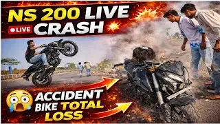NS 200 Live Crash 😳 | Accident | Bike Total Loss 