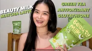 DEAR FACE BEAUTY MILK MATCHA LATTE BENEFITS | GREEN TEA, ANTIOXIDANT AND GLUTATHIONE DRINK IN ONE