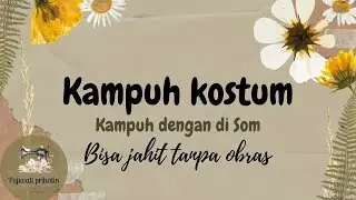 kampuh kostum / Kampuh dengan di som