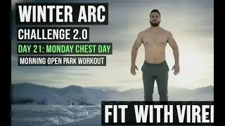 Day 21/90 days winter Arc challenge ll Open Park Workout and Home Gym Workout ll FIT WITH VIREN #fit