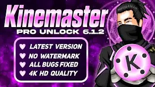 Kinemaster Latest Version Mod Apk Download | Kinemaster Mod 6.1.2 | Kinemater Mod Apk