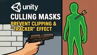 Unity Culling Masks EXPLAINED &ndash; Fix Clipping & Add X-Ray Vision!