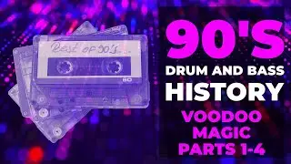 90&rsquo;s DnB History &lsquo;Voodoo Magic