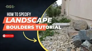 How to Specify Landscape Boulders Tutorial - Decorative Stone Solutions