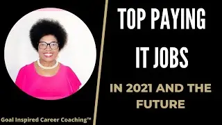 Top Paying IT Jobs in 2021 And The Future