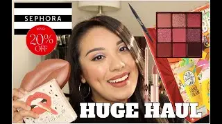 Huge Sephora Haul 2019