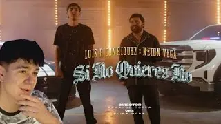 🇨🇱 REACCIÓN a Luis R Conriquez, Neton Vega - Si No Quieres No (Video Oficial)