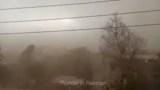 Thunder/Sand storm in Pakistan /Sandsturm/temp&ecirc;te de sable/tormenta de arena/沙尘暴 /песчаная буря