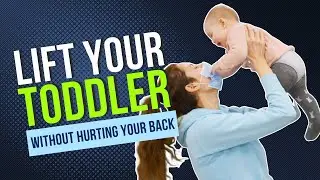 How do I lift my toddler without hurting my pregnant back?