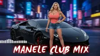 Sesiune 2025 Manele Noi Club Mix 🔥 Petrecere Rom&acirc;nească Remixuri TARI 💯