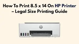 Как печатать 8,5 x 14 на принтере HP &mdash; Руководство по печати формата Legal