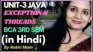 BCA 3rd Semester Unit-3 | Exception Handling & Multithreading in Java | Hindi