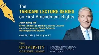 2021 Inaugural Taricani Lecture: John King