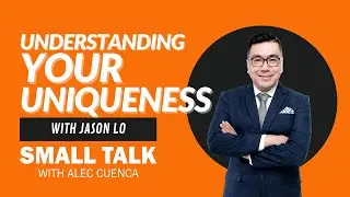 Understanding Your Uniqueness With Jayson Lo