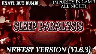 FNaTI, But Dumb! - Sleep Paralysis Completed (V1.6.3) - freelo #fnati #fnaf