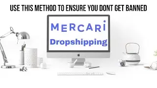 Avoid Bans Dropshipping on Mercari using this method!
