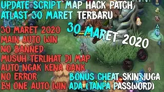 SCRIPT MAP HACK MOBILE LEGENDS TERBARU|| 30 MARET