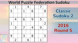 WPF Sudoku 2016 Раунд 5 — Классическая судоку 2