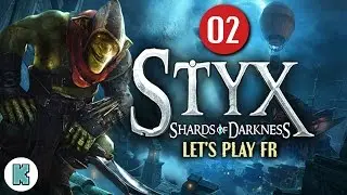 [FR] Styx: Shards of Darkness &ndash; Gameplay &eacute;p 2 &ndash; Subtilisation de la solde des gardes