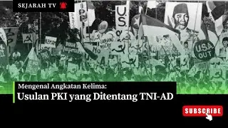 Angkatan Kelima: Usulan PKI yang Ditentang TNI-AD