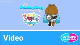 All Dadaping Voicelines for Numberblocks Basics Plus!