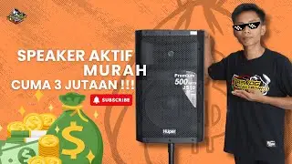 KUALITAS MAHAL CUMA 3 JUTAAN SAJA !!?? REVIEW SPEAKER AKTIF JS10