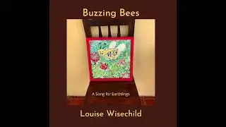 Buzzing Bees A Song for Earthlings (lyric)