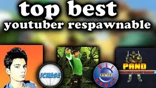 top best respawnable youtuber