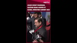 Adani Group Chairman, Gautam Adani Arrived At Global Investors Summit 2025