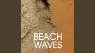 Beach Waves - Relaxing Beach Wave for Relaxation, Meditation and Sound Therapy. Meereswellen