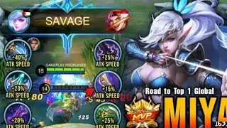 (Try THIS) Miya Full ATK Speed Build= SAVAGE - Road to Top 1 Global Miya ~ MLBB