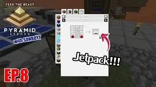 Jetpack มาแล้วว!! [FTB Pyramid Reborn /w Sunboyy] EP.8