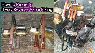 How to properly 4 way reverse Valve Fixing | Replace Outdoor 4way Valve in Urdu/Hindi