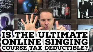 IS THE ULTIMATE ONLINE SINGING COURSE TAX DEDUCTIBLE?