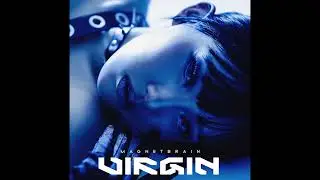 Magnet Brain - Uncontrolled (Official Audio) #VirginEP