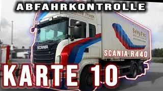 Karte 10 Abfahrkontrolle am SCANIA R440