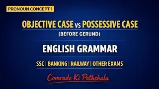 Objective case Vs Possessive Case of Pronoun! Concept 01! #englishgrammar 