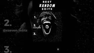 Best Random Edits 🔥🔥#viralvideo #edit #shorts