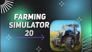 farming simulator 20 gameplay