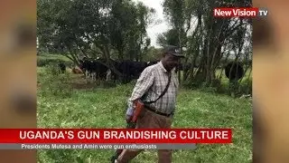 Uganda's gun brandishing culture