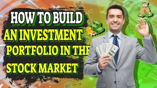 HOW TO BUILD AN INVESTMENT PORTFOLIO FOR BEGINNERS || WHAT YOU NEED TO KNOW TO BECOME IN INVESTORS