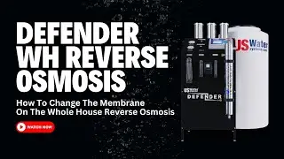 How To Change A Commercial RO Membrane - The Defender Reverse Osmosis System