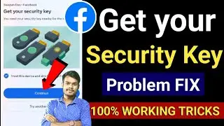 Facebook Get Your Security Key Problem Solution | Facebook Security Key Problem